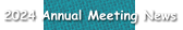 2024 Annual Meeting News